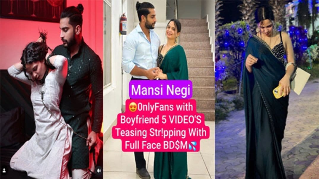 Mansi Negi Model Most Requested OnlyFans With Boyfriend