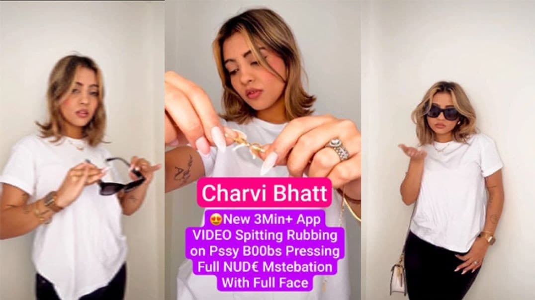 Charvi Bhatt Famous Influencer Exclusive