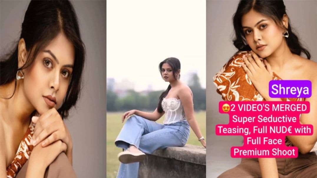 Shreya Famous Fashion Influencer Super Seductive Teasing & Full Nude
