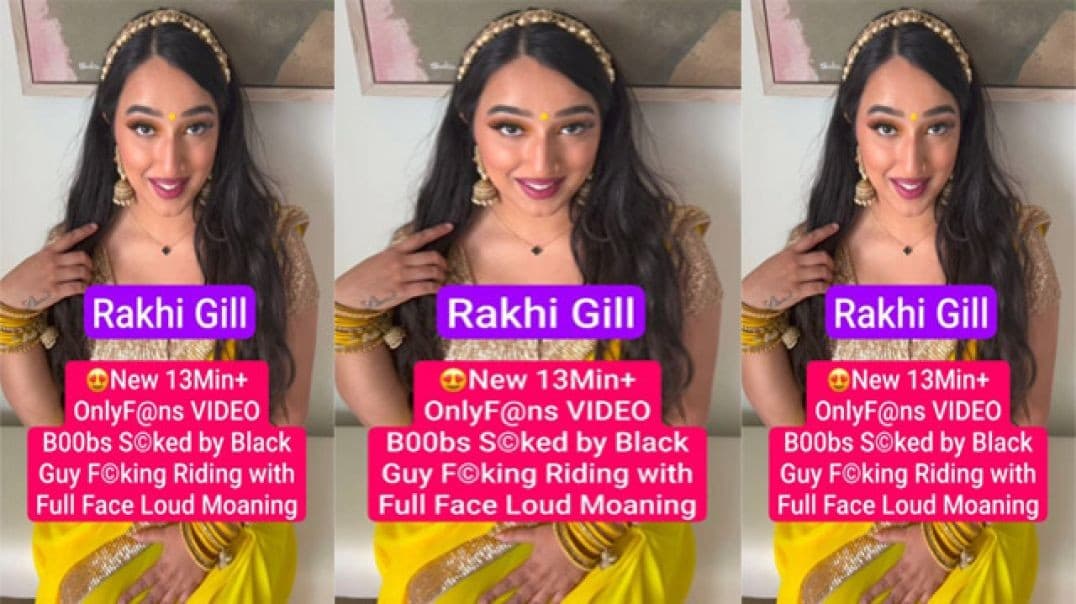 Rakhi Gill Most Requested New OnlyFans Naked by Black Guy