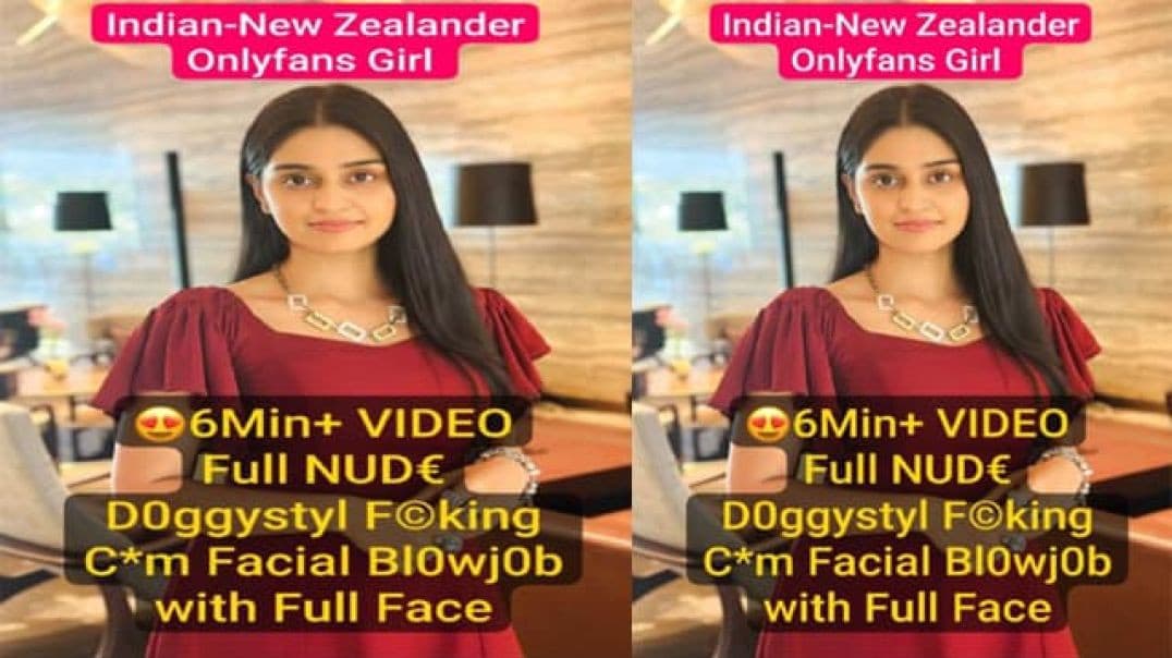 Indian New Zealander Girl Sextape Fucking Cam with Full Face