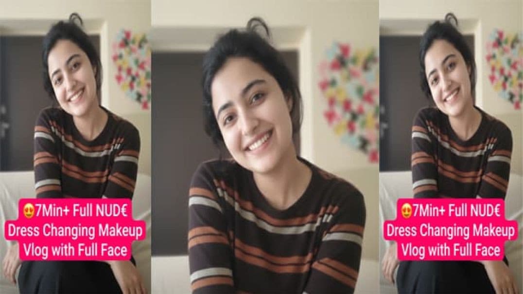 Desi GF's Latest Viral Vlog: Fully Nude Dress Changing & Makeup