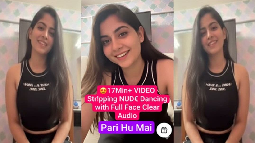 I Am Pari, Beautiful Instagram Model Stripping Nude Premium Live